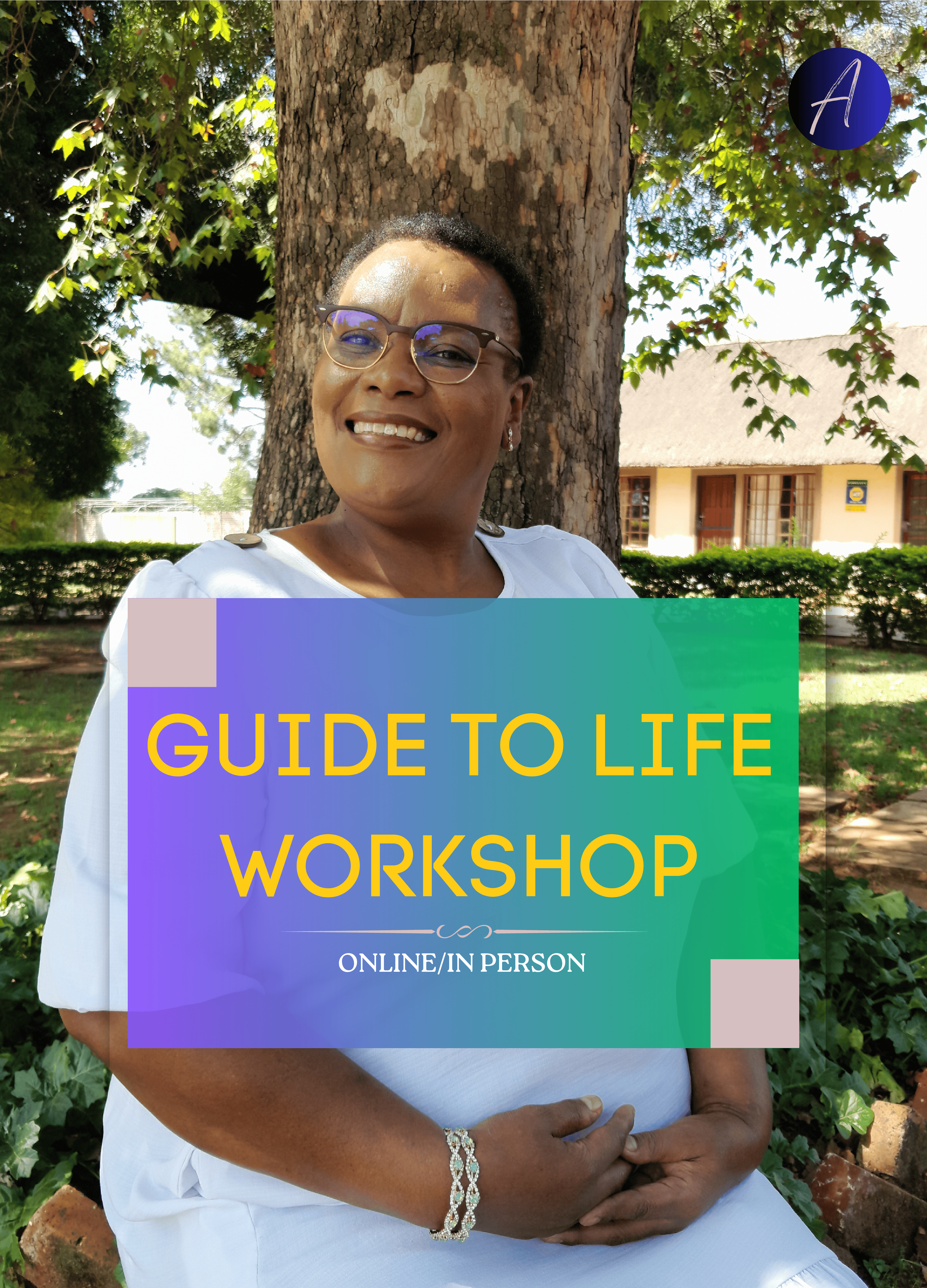 Guide To Life Workshop